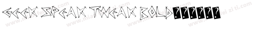 Geek Speak Tweak Bold字体转换